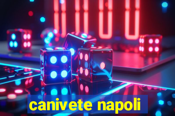 canivete napoli